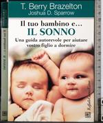 Il tuo bambino e… Il sonno