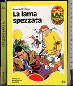 lama spezzata