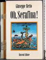 Oh, Serafina!