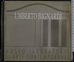 Umberto Bignardi Museo laboratorio
