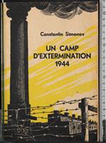 Un camp d'extermination 1944