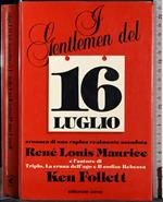 Il gentlemen del 16 luglio