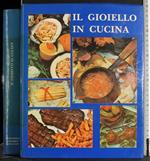 Il gioiello in cucina