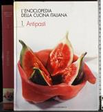 L' enciclopedia della cucina italiana 1. Antipasti