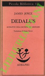 Dedalus. Ritratto dell’artista da giovane