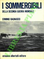 I sommergibili della Seconda guerra mondiale