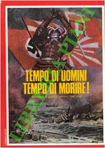 Tempo di uomini tempo di morire! Manifesti di guerra italiani 1940-1945