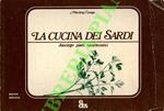 cucina dei sardi. Duecento piatti caratteristici