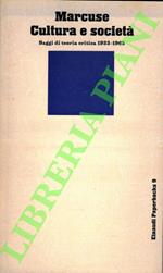 Cultura e società. Saggi di teoria critica 1933-1965