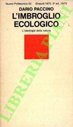 L’imbroglio ecologico. L’ideologia della natura