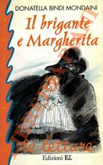 Il brigante e Margherita.