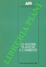 Le materie plastiche e l’ambiente