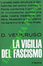 vigilia del fascismo. Il primo ministero Facta nella crisi dello stato liberale in Italia