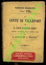 Il Conte di Villefort. Dramma in cinque atti e nove quadri. Parte quarta
