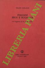 Italiani, eroi e bugiardi con l’aggiunta di tre scritti inediti