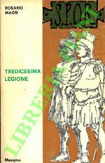 Tredicesima legione.