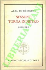 Nessuno torna indietro