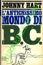 L’antichissimo mondo di B.C