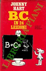 B.C. in 24 lezioni