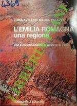 L’Emilia-Romagna. Una regione