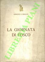 giornata di Fosco. Teatrosogno in quattro tempi e due quadri. Prefazione di Gastone da Venezia.