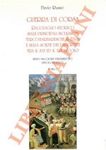 Guerra di corsa. Ragguaglio storico sulle principali incursioni turco-barbaresche in Italia e sulla sorte dei deportati tra il XVI ed il XIX secolo