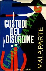 I custodi del disordine