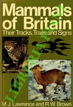 Mammals of Britain. Their Tracks, Trails and Signs