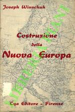 Costruzione della Nuova Europa.