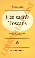 Ces sacrés Toscans