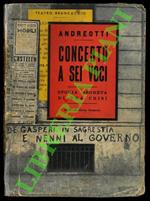 Concerto a sei voci. Storia segreta di una crisi.