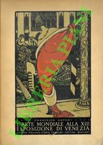 tredicesima esposizione d’arte a Venezia - 1922.