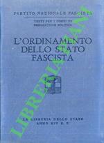 L' ordinamento dello stato italiano fascista.