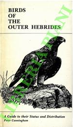 Birds of the Outer Hebrides. A Guide to their Status and Distribution