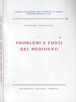 Problemi e fonti del medioevo