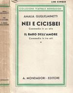 Nei e cicisbei / Il baro dell'amore