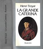 La grande Caterina