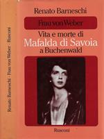 Frau Von Weber. Vita e morte di Mafalda di Savoria a Buchenwald