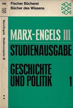 Studienausgabe. Band III: Geschichte und Politik 1