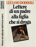 Lettere di un padre alla figlia che si droga