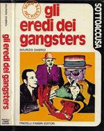 Gli eredi dei gangsters