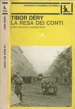 Le resa dei conti e altri racconti e romanzi brevi