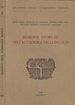 Memorie storiche dell'Accademia degli Incolti