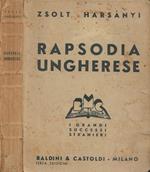 Rapsodia ungherese (Magyar Rapszódia)