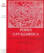 Poesia cavalleresca. Passi scelti dell'Orlando Furioso e della Gerusalemme Liberata