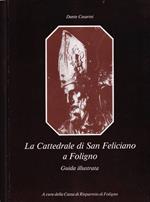La Cattedrale di San Feliciano a Foligno