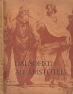 Dai sofisti ad Aristotele