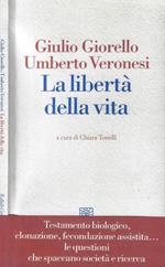 La libertà della vita