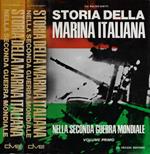 Storia della Marina Italiana nella Seconda Guerra Mondiale. Vol. I, Vol. II