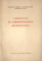 L' Instituto di Corrispondenza Archeologica